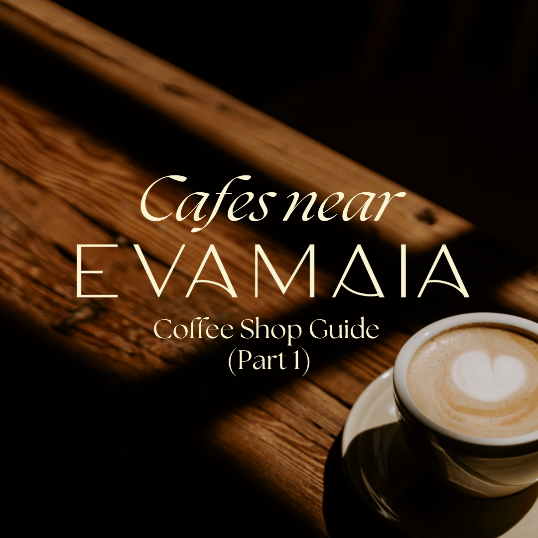 Discover Our Favorite Coffee Shops Near EVAMAIA Boutique